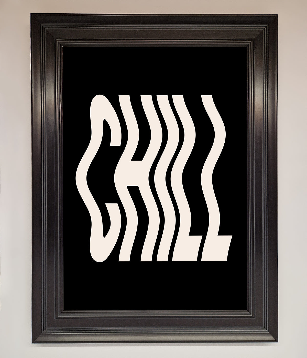 Chill Black framed wall art with wavy text design.