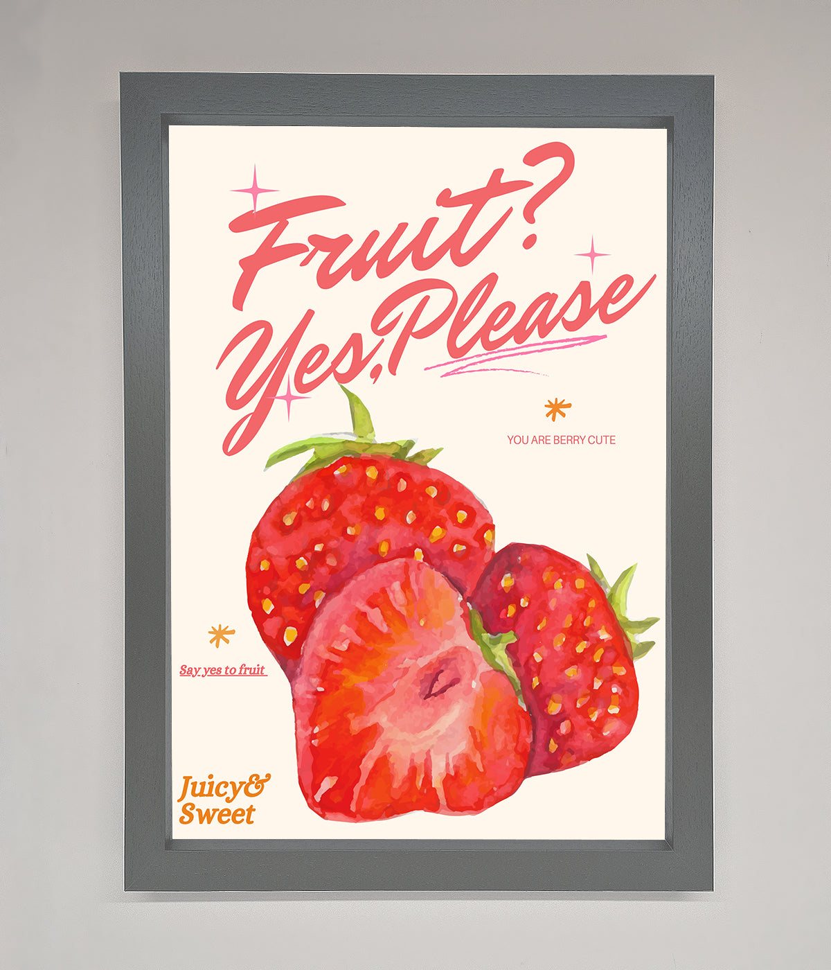 Fruit Yes Please Framed Poster print