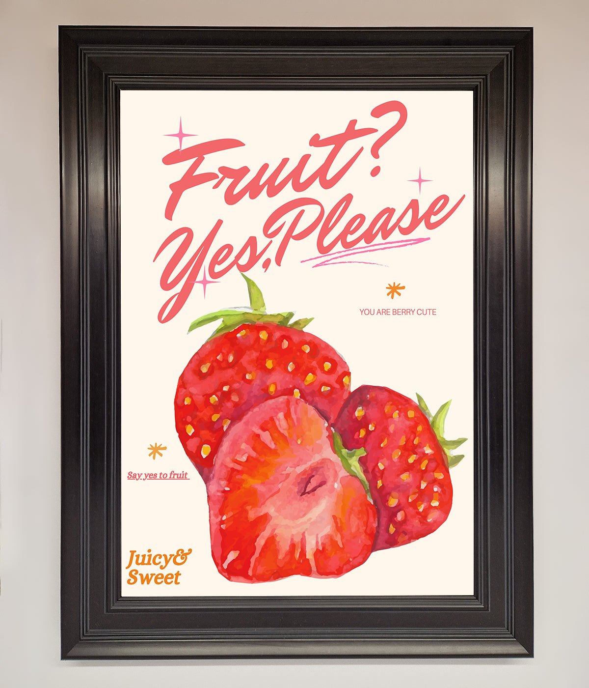 Fruit Yes Please Framed Poster print