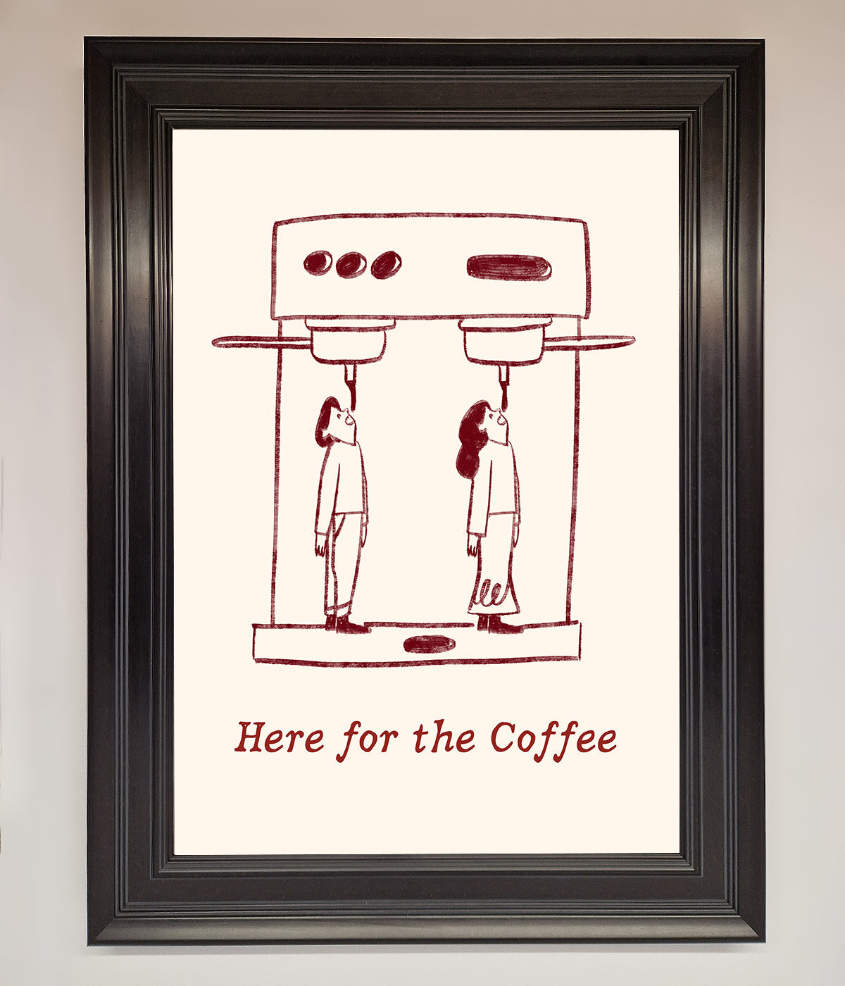 Here For The Coffee Framed Print with humorous coffee-themed design.