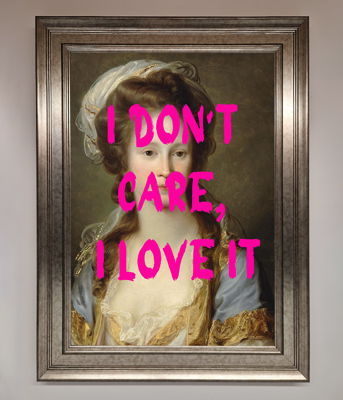 I Dont Care I Love It Framed Print print