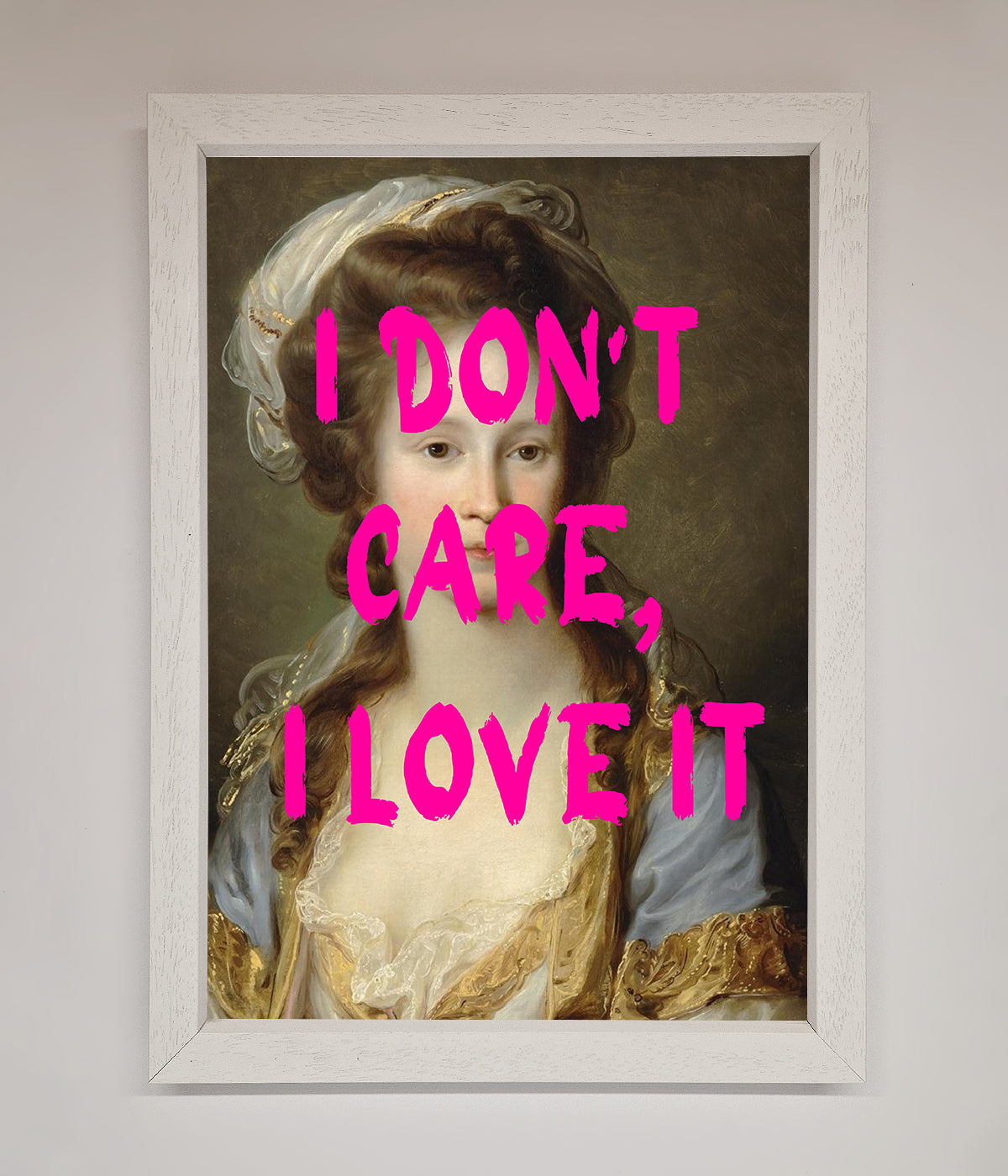 I Dont Care I Love It Framed Print print