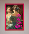 I Am My Own Muse Framed Print print