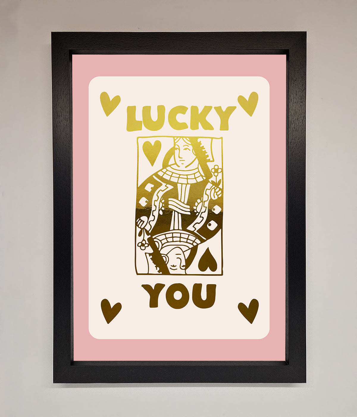 Lucky You Foil Print print