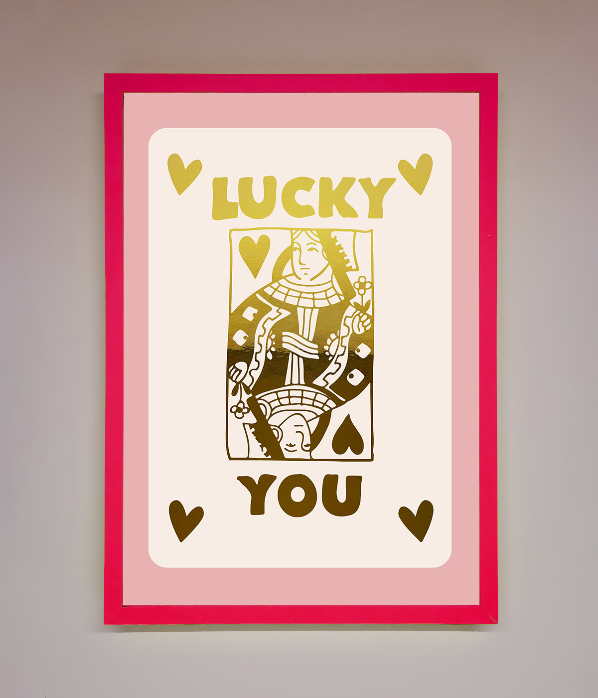 Lucky You Foil Print print