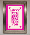 Lucky You Hot Pink Framed Poster print