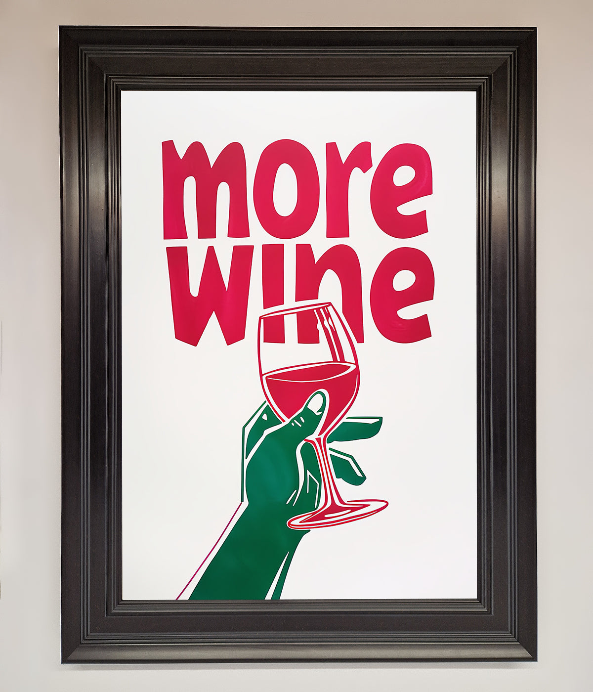 More Wine Quote Framed Print print