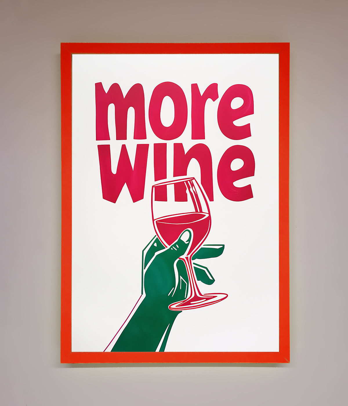 More Wine Quote Framed Print print