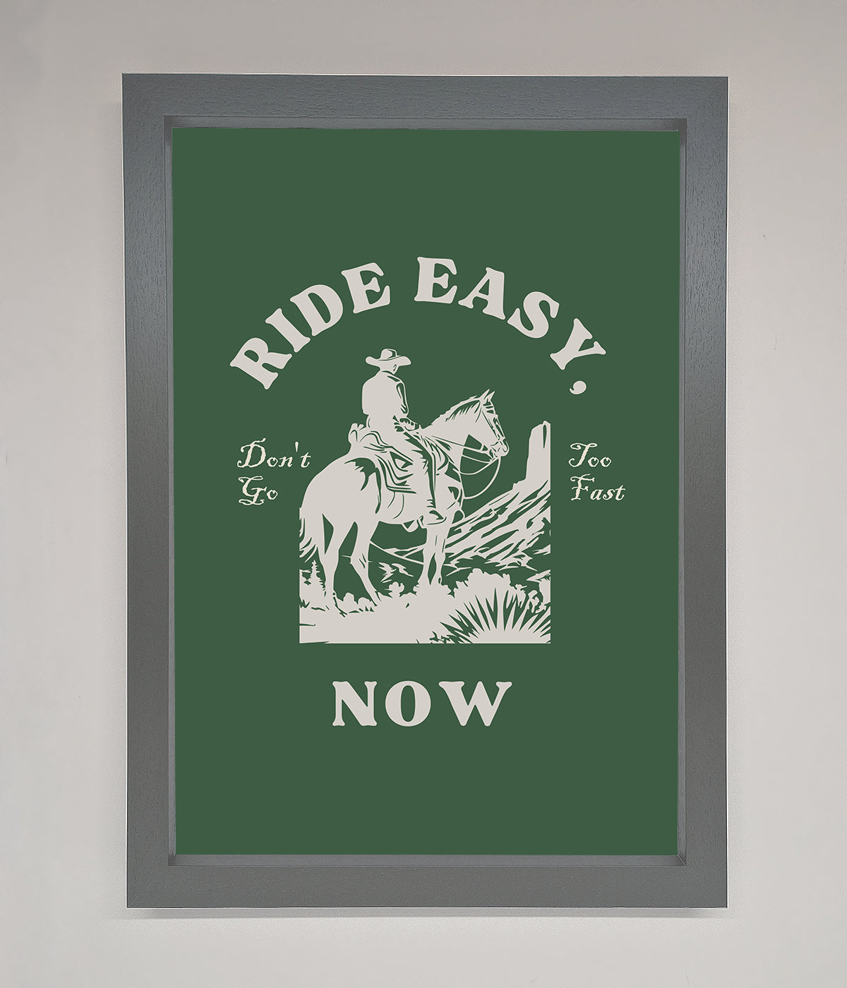 Ride Easy Now Framed Poster print