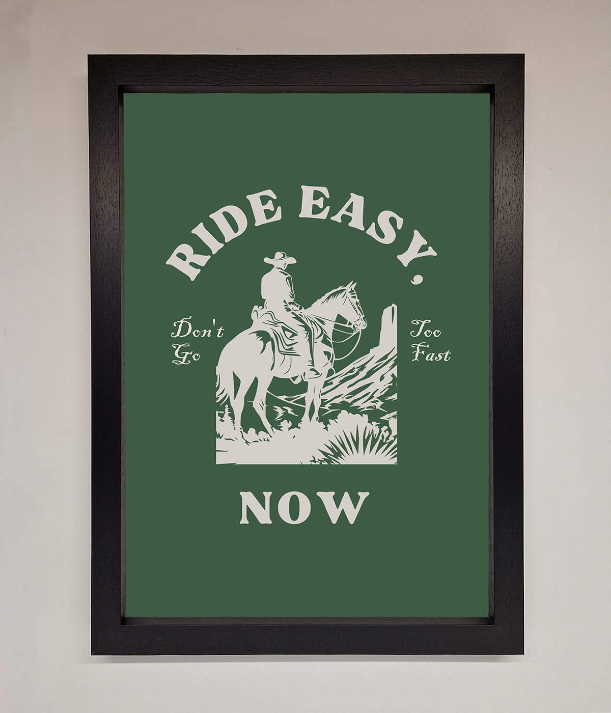 Ride Easy Now Framed Poster print