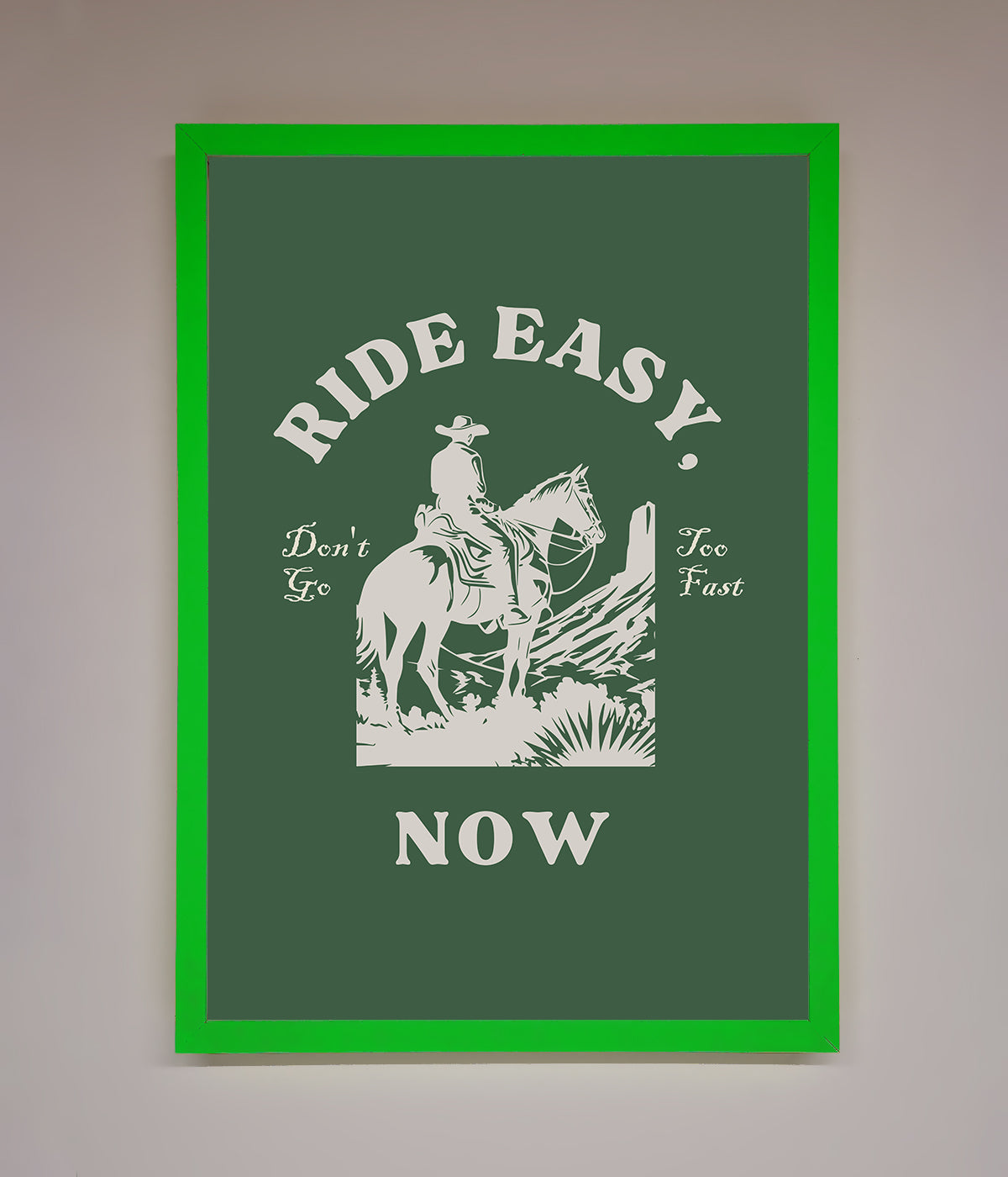 Ride Easy Now Framed Poster print