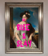 Rise And Slay Framed Wall Art print