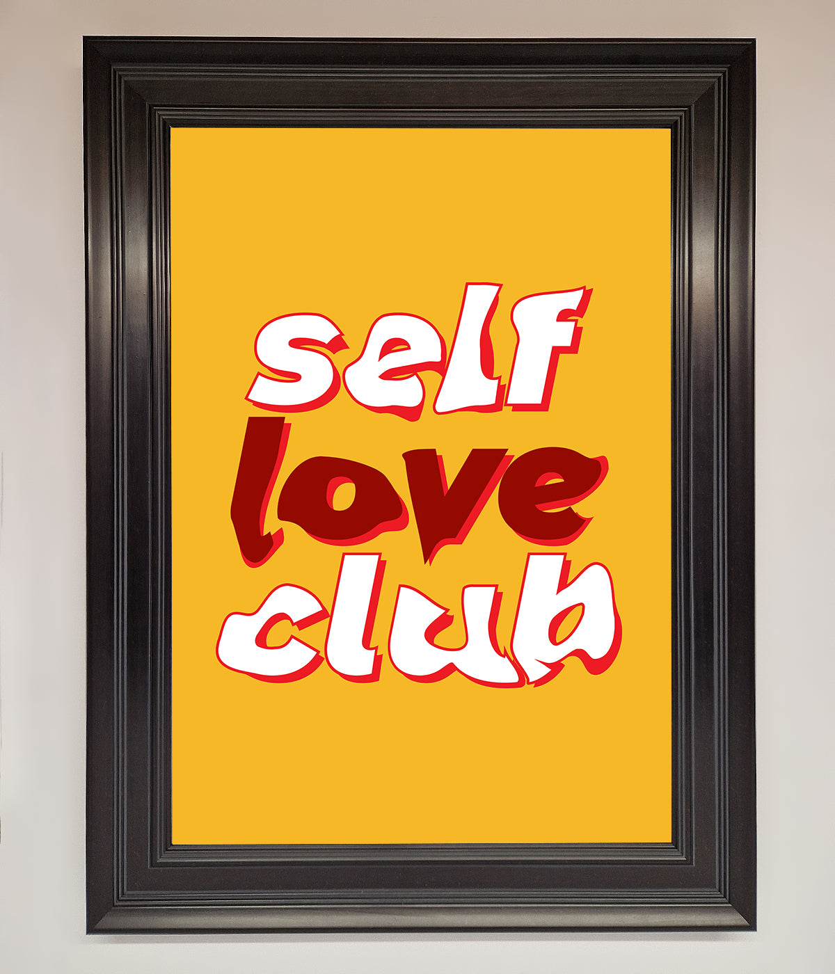 Self Love Club Quote Framed Wall Art print