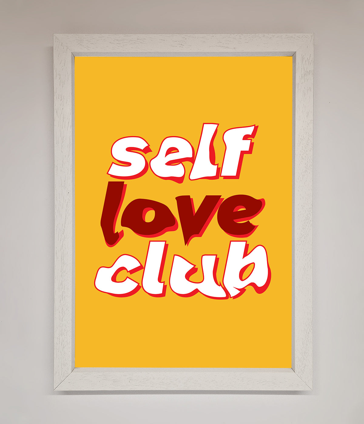 Self Love Club Quote Framed Wall Art print