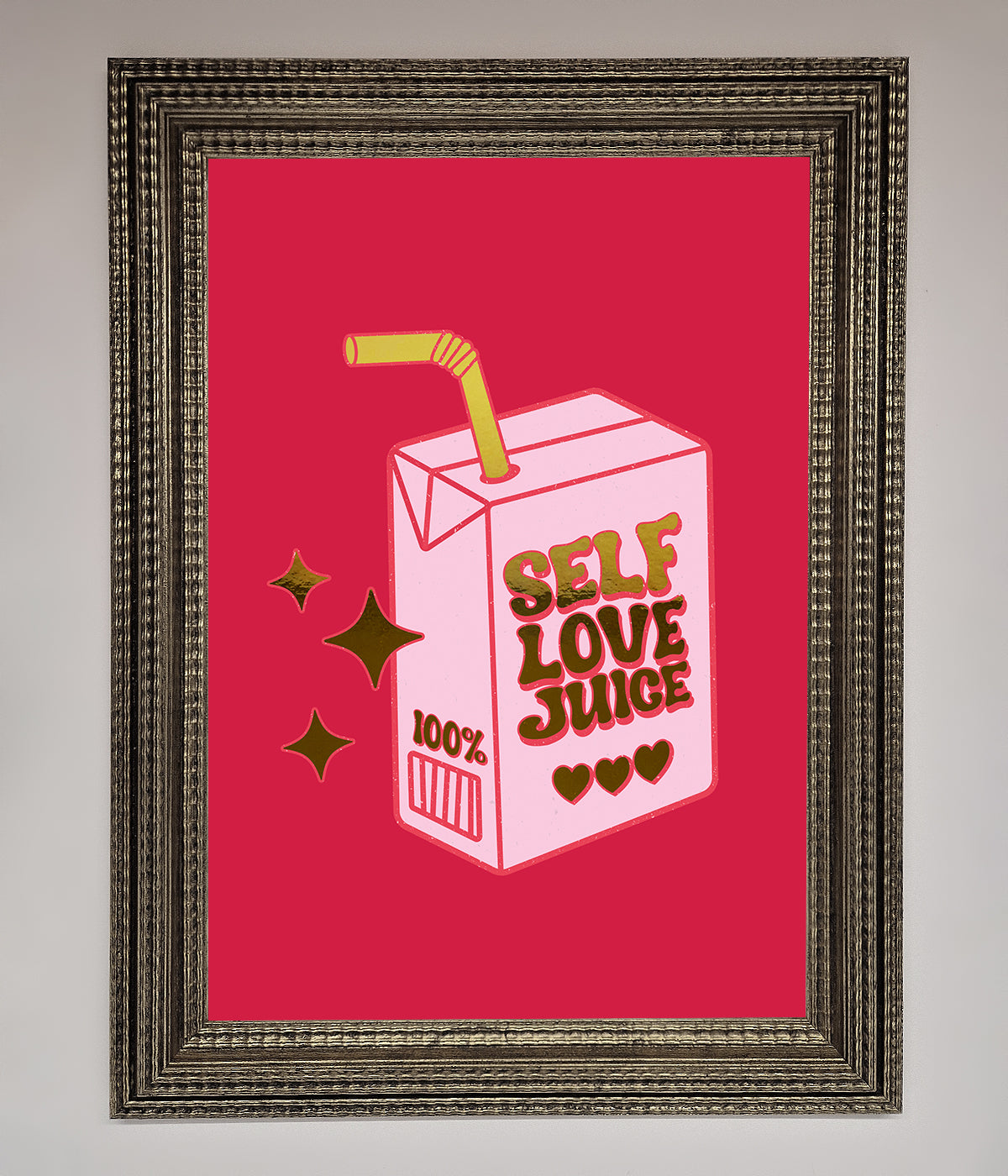 Self Love Juice Foil Print print