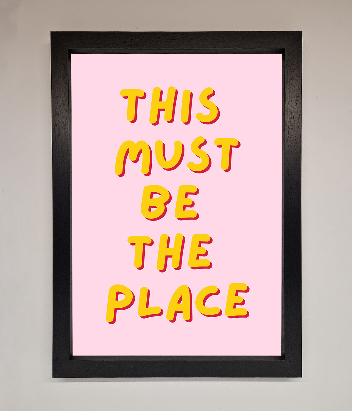 This Must Be The Place Framed Wall Art print