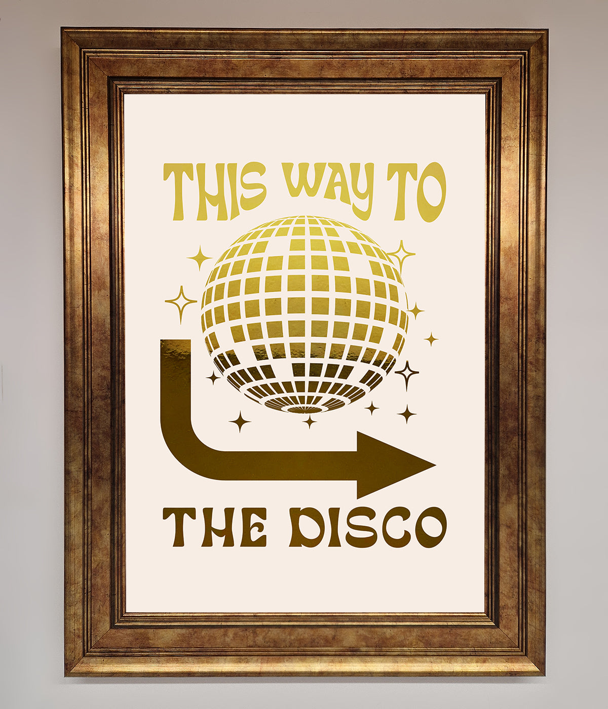 This Way To The Disco Foil Print print