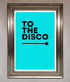 To The Disco Blue Framed Poster print