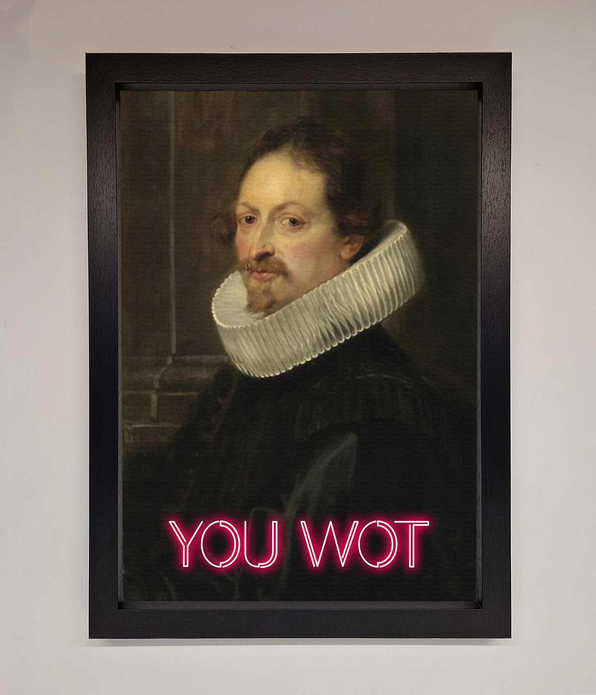 You Wot Renaissance Framed Poster print