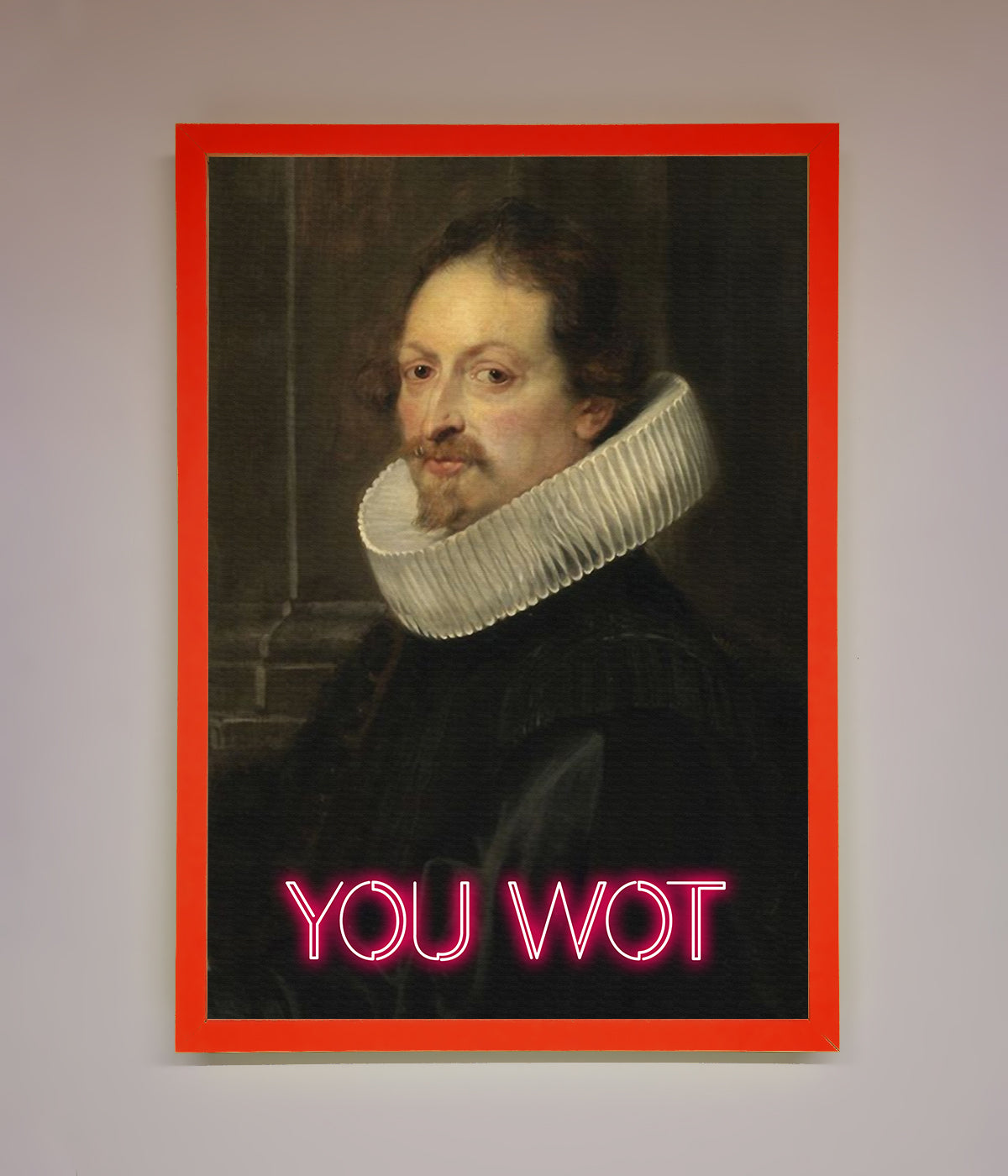 You Wot Renaissance Framed Poster print