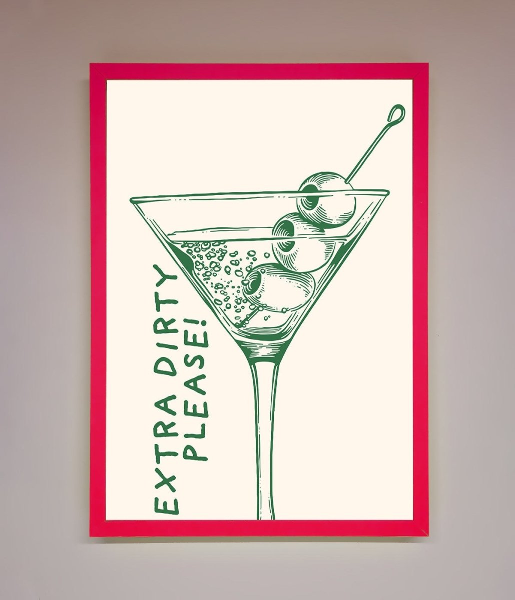 Extra Dirty Please Framed Poster - Zestio