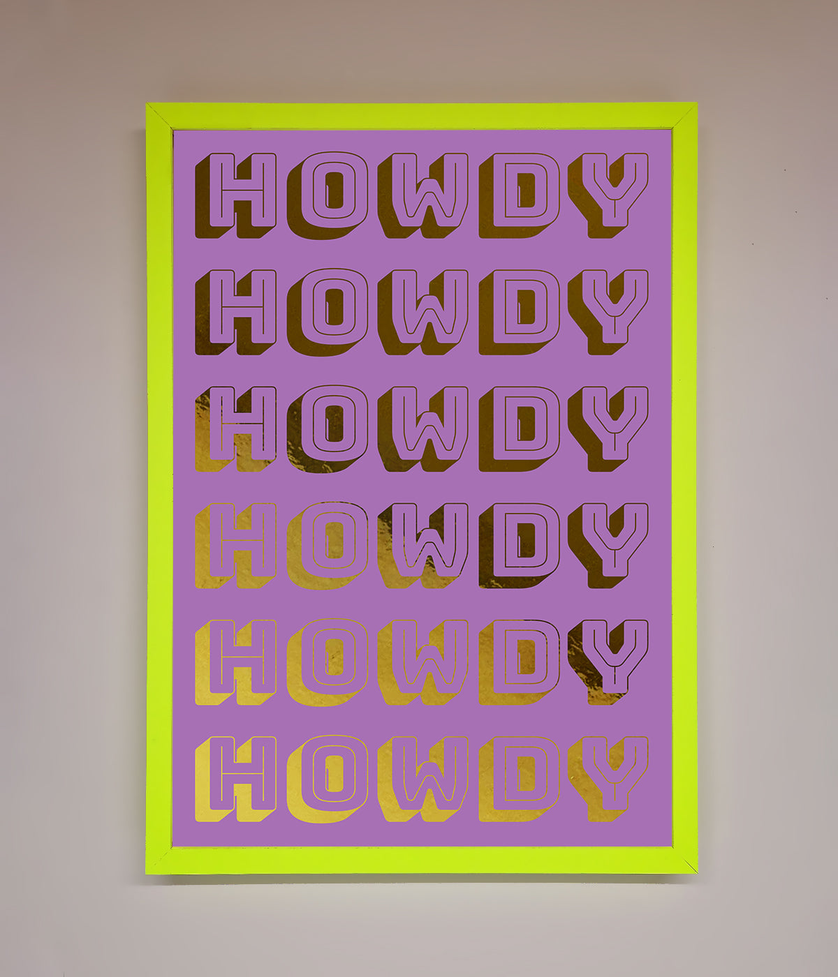 Howdy Foil Print print