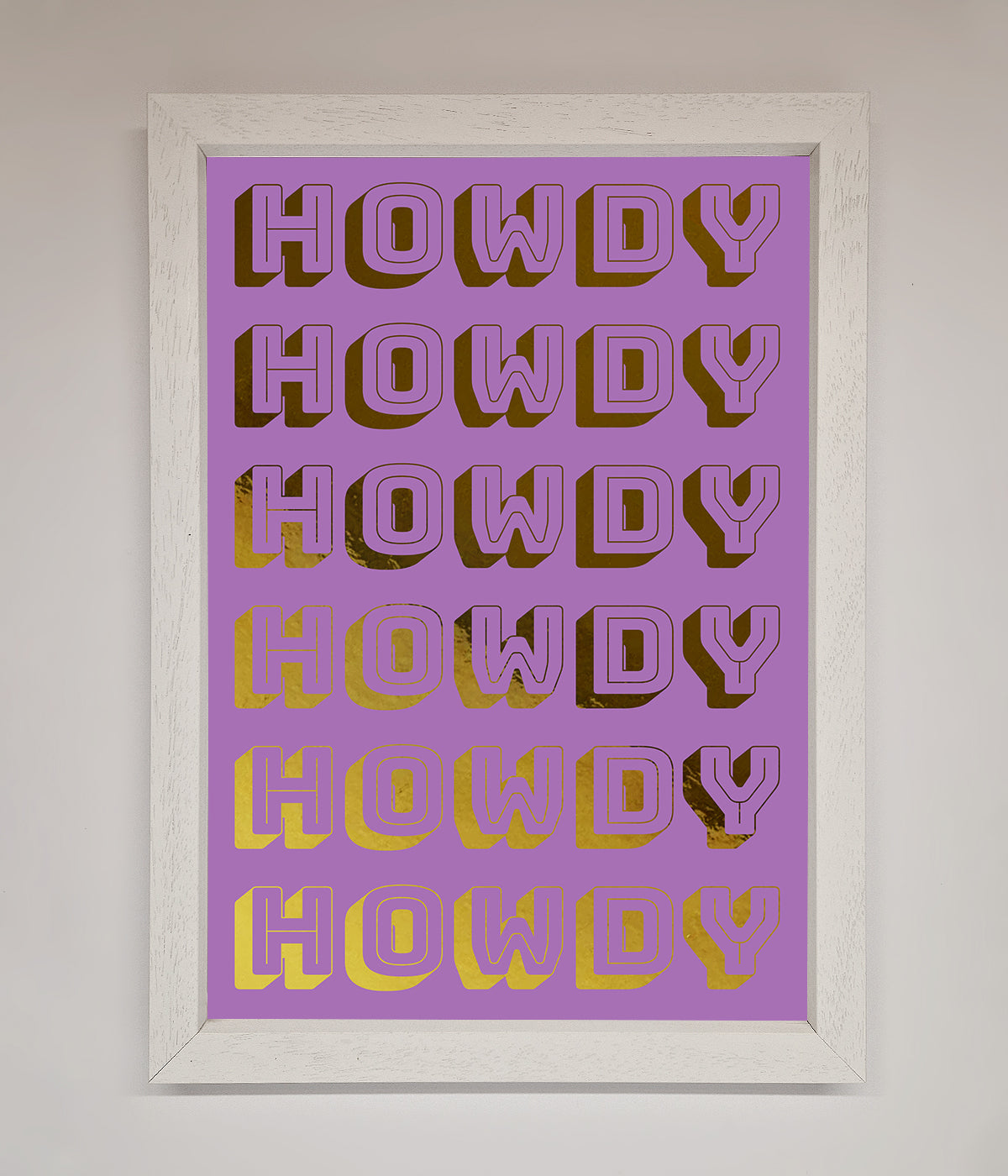 Howdy Foil Print print