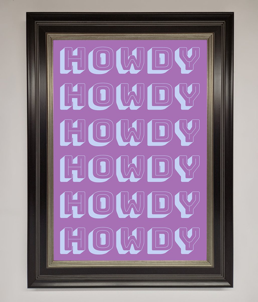 Howdy Howdy Framed Poster - Zestio