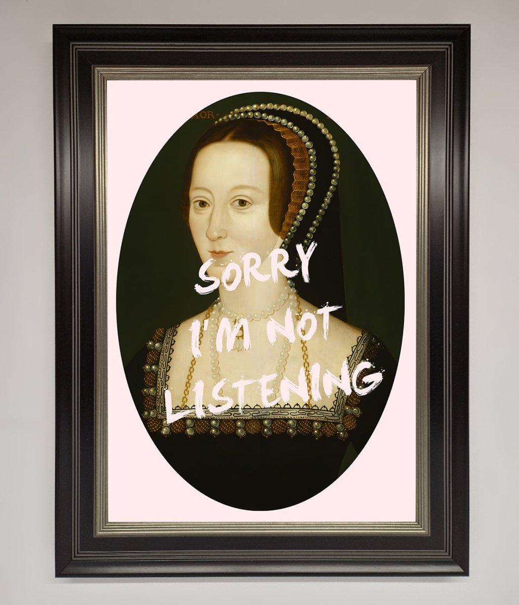 Sorry Im Not Listening Framed Wall Art - Zestio