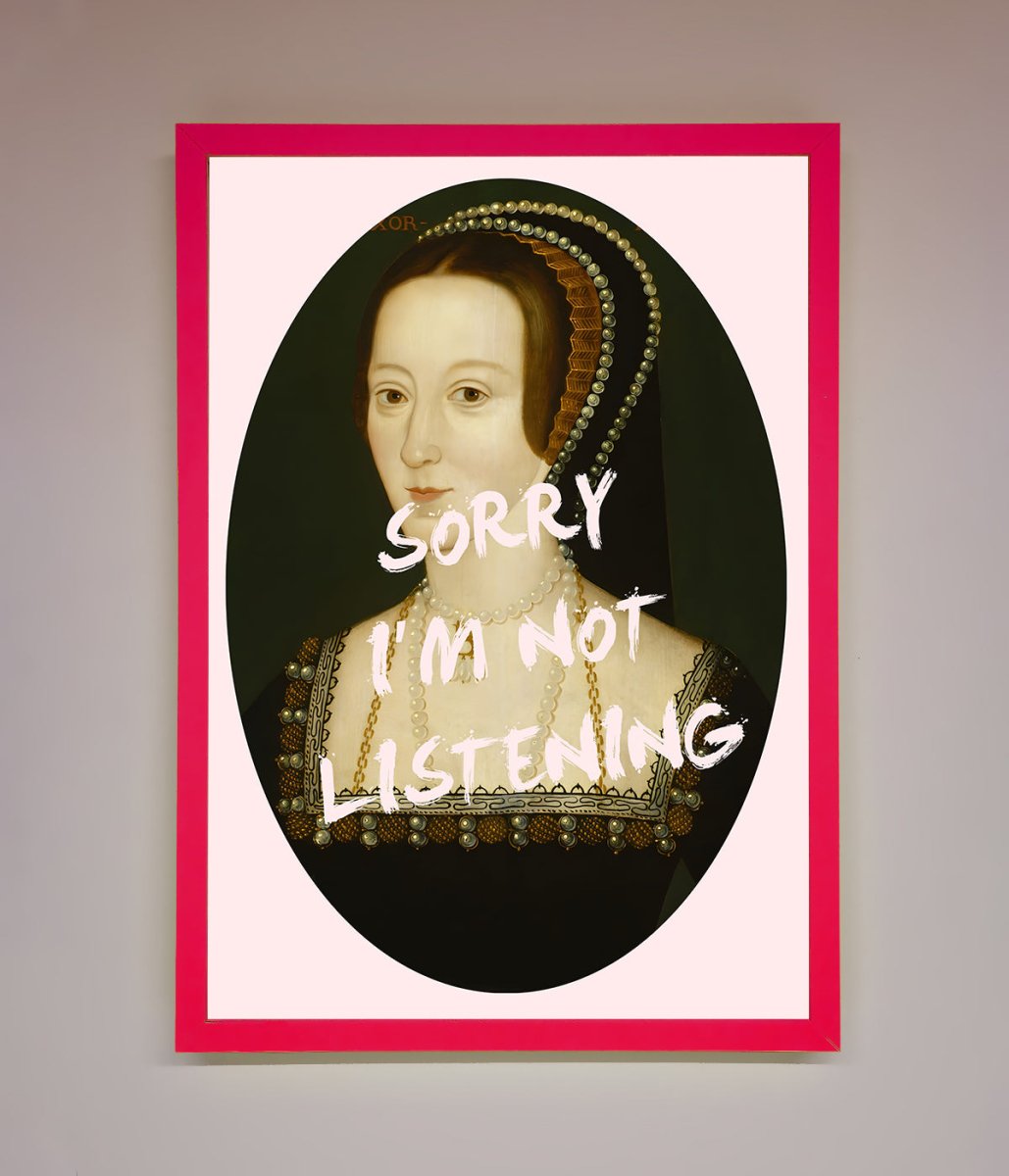 Sorry Im Not Listening Framed Wall Art - Zestio