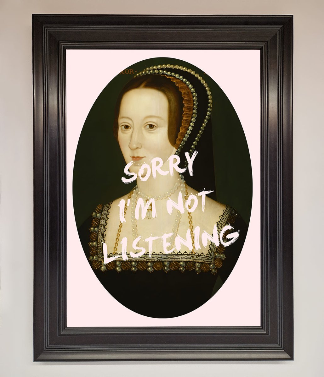Sorry Im Not Listening Framed Wall Art - Zestio