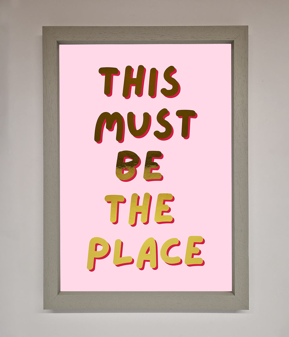 This Must Be The Place Pink Foil Print print